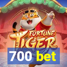 700 bet